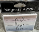 GREENBRIER REFRIGERATOR CERAMIC MAGNET FAITH/HOPE/LOVE - MULTI - Like New