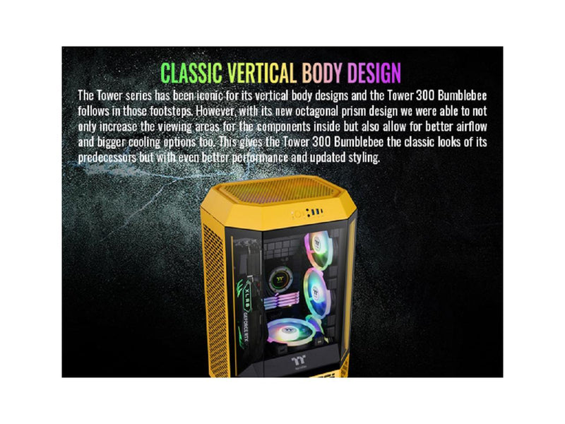 Thermaltake Tower 300 BumbleBee Micro-ATX Case; 2x140mm CT Fan Included; Support