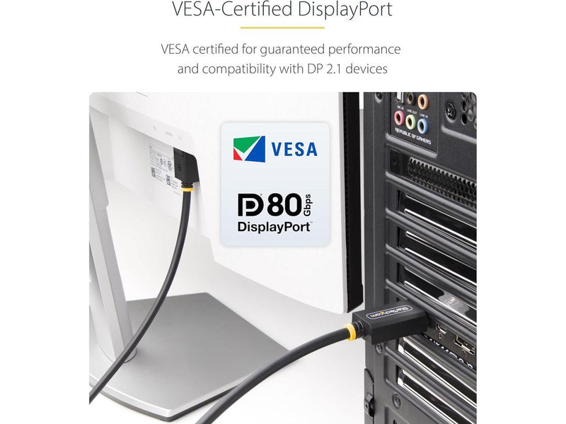StarTech 3FT DISPLAYPORT 2.1 CABLE, VESA CERTIFIED DP80 DISPLAYPORT CABLE