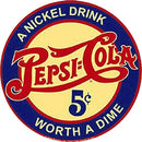 Signs 4 Fun Round Pepsi Sign, A Nickel Drink Worth A Dime 24" - B07YVR4X3J - Brand New
