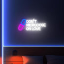 MOODLION DON'T MICRODOSE ON LOVE NEON LEAD WALL LIGHT - WHITE/PINK/BLUE - Like New