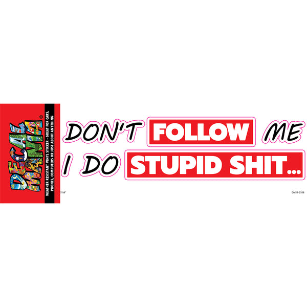 Decal - 8in Dont Follow Me 1PK