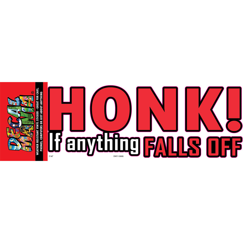 Decal - 8in Honk If It Falls Off 1PK