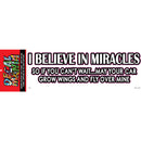 Decal I Believe In Miracles 1PK 8in