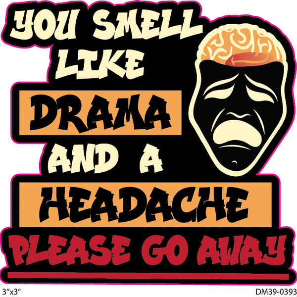 Decal - 3in You Smell Like Drama 2PK