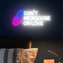 MOODLION DON'T MICRODOSE ON LOVE NEON LEAD WALL LIGHT - WHITE/PINK/BLUE - Like New